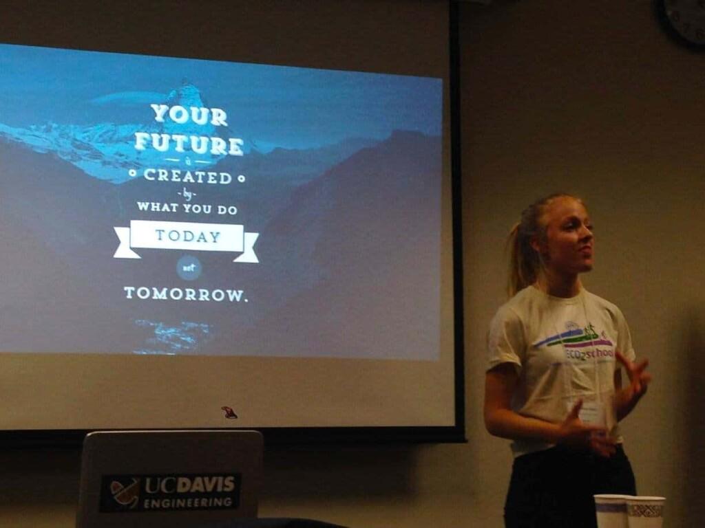 Maddy from Sonoma Valley High School: “Your future is created by what you do today, not tomorrow.”