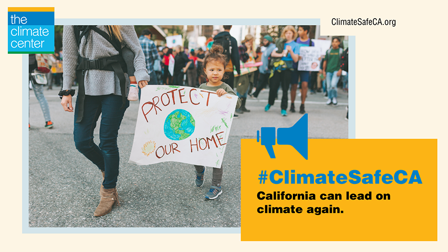 Endorse The Climate Safe California Campaign The Climate Center 6568